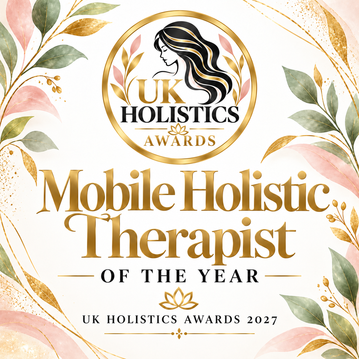 Mobile Holistic Therapist of the Year - UK Holistics Awards 2027