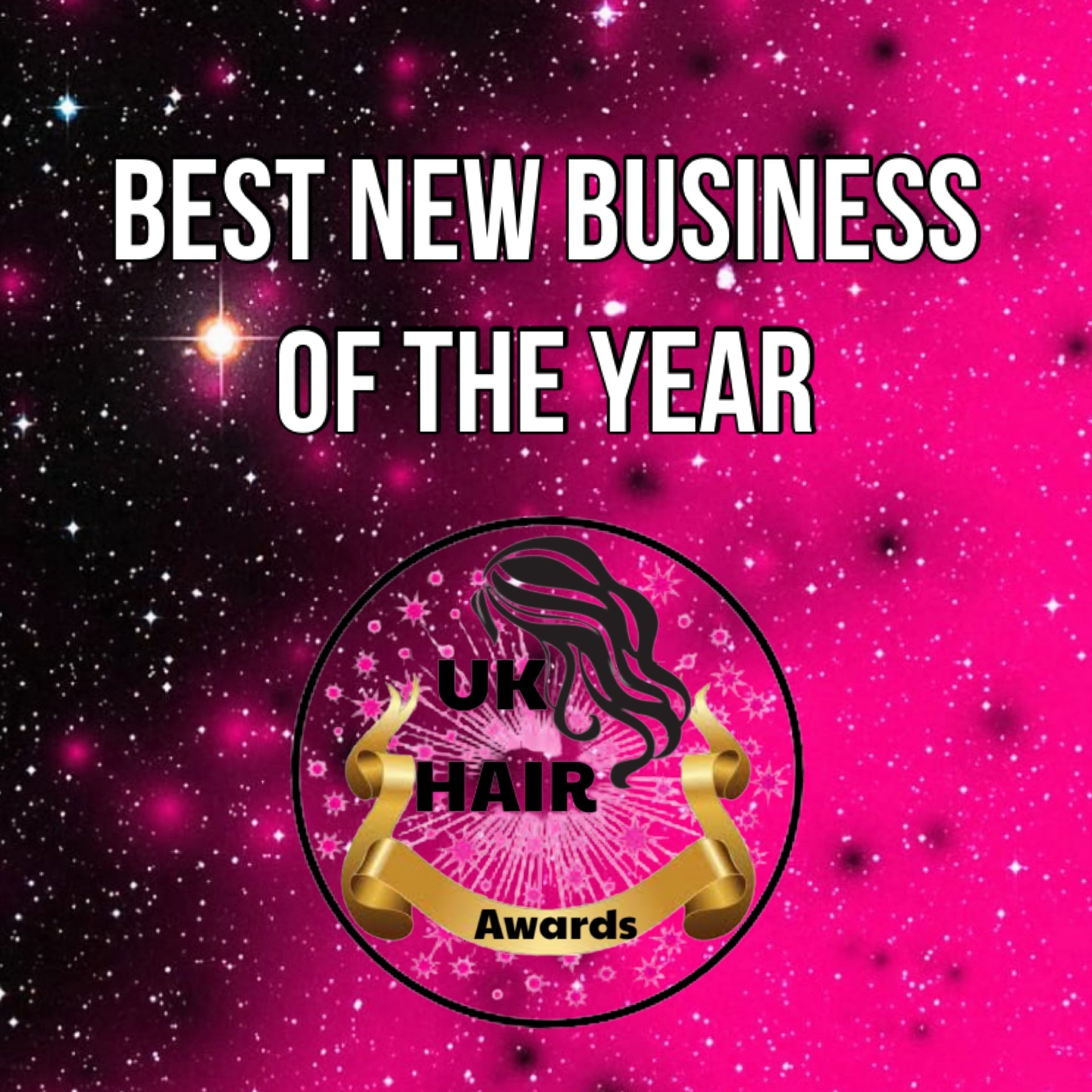 UK Hair Awards logo with "Best New Business of the Year" text on a vibrant pink and black starry background